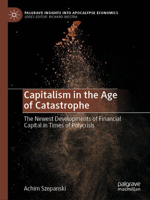 cover image of Capitalism in the Age of Catastrophe